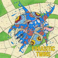 Parasitic Twins : Parasitic Twins